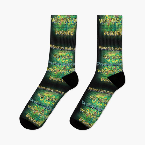 Item preview, memories make us, who we are, dreams make us, who we will become, wise words designed and sold by NessArtByEwa.