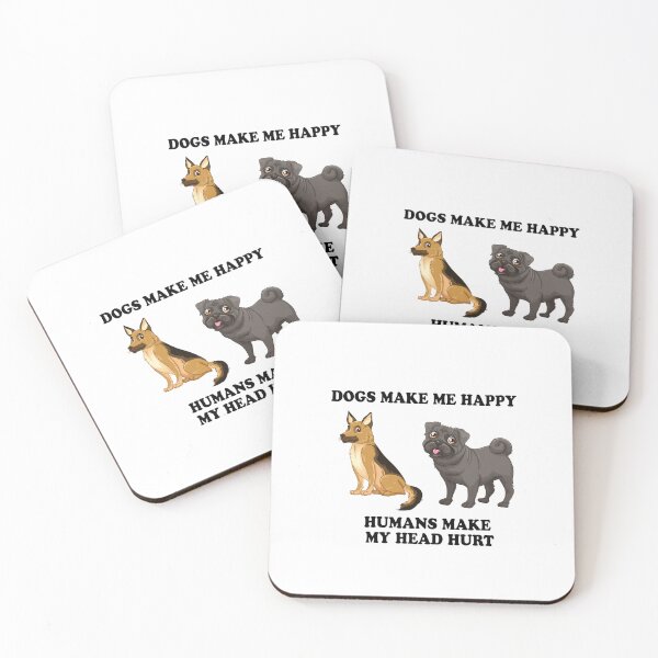 Item preview, Dogs Make Me Happy Humans Make My Head Hurt designed and sold by Simo200.