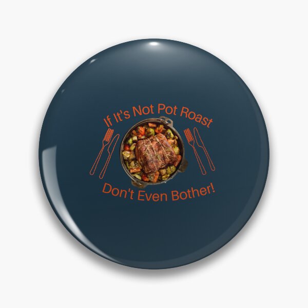 Item preview, Pot Roast designed and sold by SolSel ⭐⭐⭐⭐⭐.