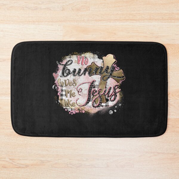 Item preview, No Bunny Loves Me Like Jesus designed and sold by T-Hand141Homestead.