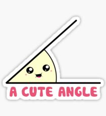 A Cute Acute Angle Sticker