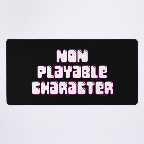 Item preview, NON PLAYABLE CHARACTER (w+p) designed and sold by Deathoftheself.