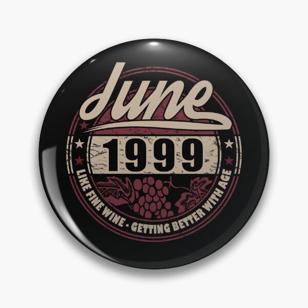 Item preview, Like Fine Wine - Birthday June 1999 designed and sold by MoonsmileProd.