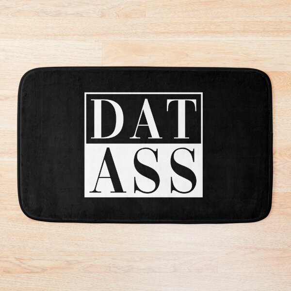 Item preview, Dat Ass. designed and sold by CityNoir.