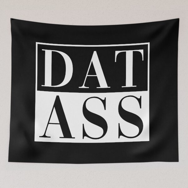 Item preview, Dat Ass. designed and sold by CityNoir.