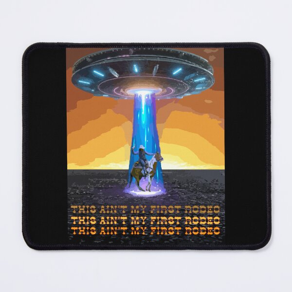 Item preview, Cowboy VS Alien- This Ain't My First Rodeo designed and sold by Nutmeg-Emporium.