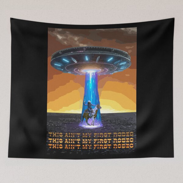Item preview, Cowboy VS Alien- This Ain't My First Rodeo designed and sold by Nutmeg-Emporium.