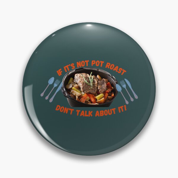 Item preview, Pot Roast designed and sold by SolSel ⭐⭐⭐⭐⭐.