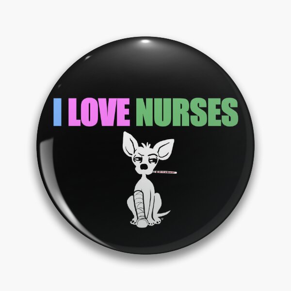Item preview, I LOVE NURSES Grumpy Sick Dog in Cast designed and sold by ThePaintingRat.