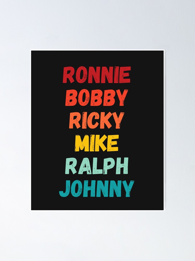 "Ronnie Bobby Ricky Mike Ralph Johnny 80s Vintage Slang Rap Popular