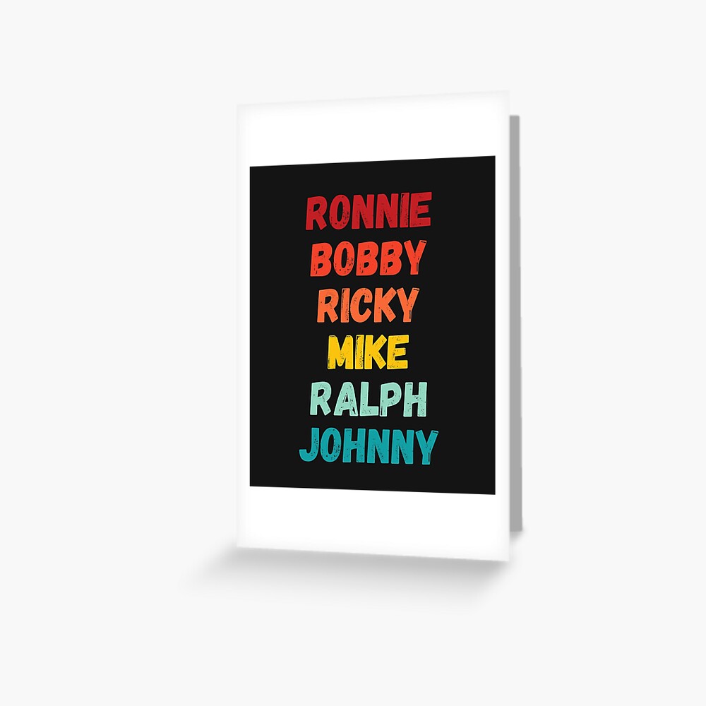"Ronnie Bobby Ricky Mike Ralph Johnny 80s Vintage Slang Rap Popular