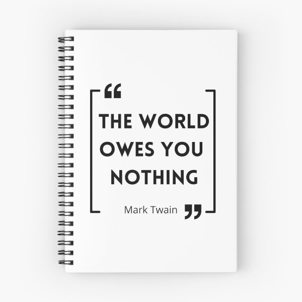 Item preview, The World Owes You Nothing , The world owes you nothing it was here first , You are where you are designed and sold by Designting.