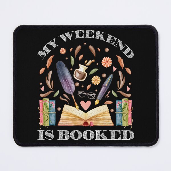 Item preview, My Weekend is Booked Bokish Books Lover Bookworm Man Women Kids designed and sold by CREATIVE-TEE.