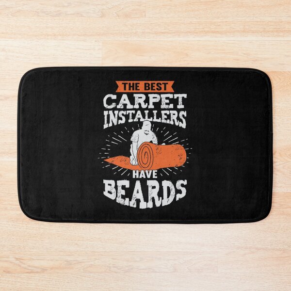 Item preview, The Best Carpet Installers Have Beards designed and sold by Marcid95.
