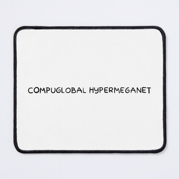 Item preview, compuglobal hypermeganet designed and sold by DazeieVaughn.