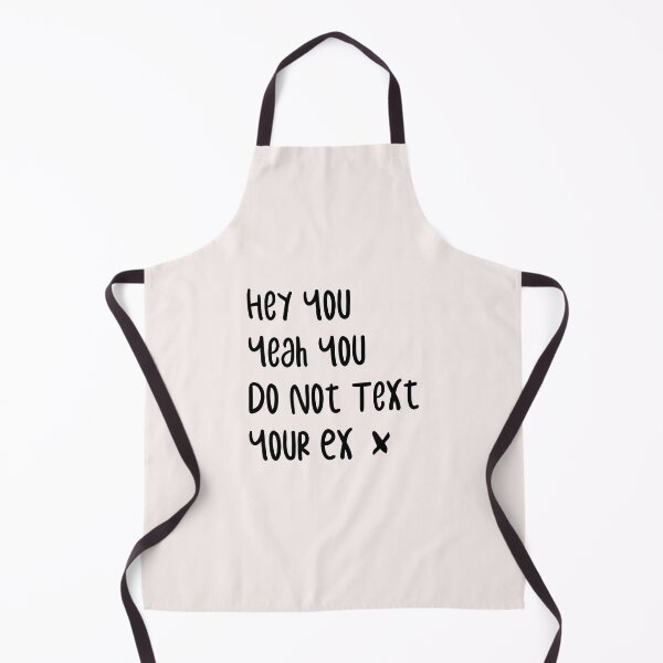 Item preview, funny hey you yeah you do not text  your ex designed and sold by Crystakim.