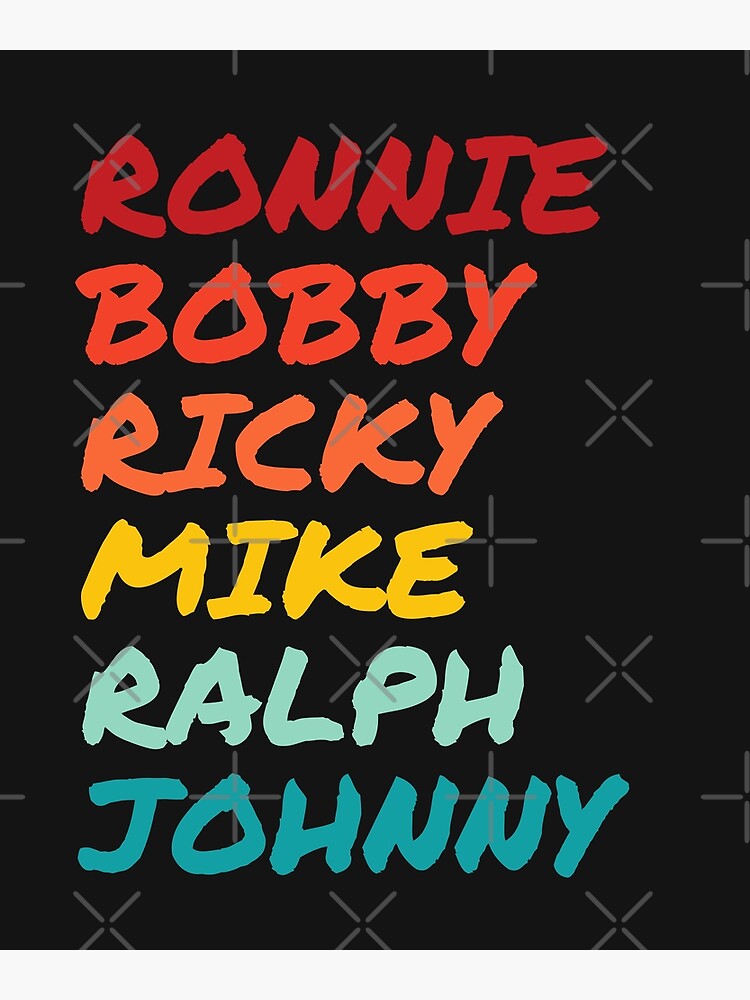 "Ronnie Bobby Ricky Mike Ralph Johnny 80s Vintage Slang Rap Popular