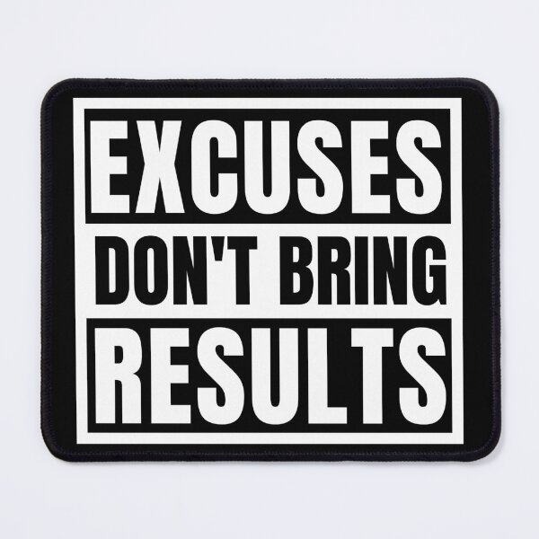 Item preview, Excuses Don't Bring Results 2 designed and sold by KingsManKind.