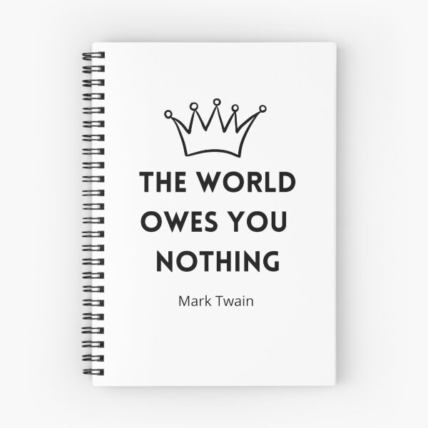 Item preview, The World Owes You Nothing , The world owes you nothing it was here first , You are where you are designed and sold by Designting.