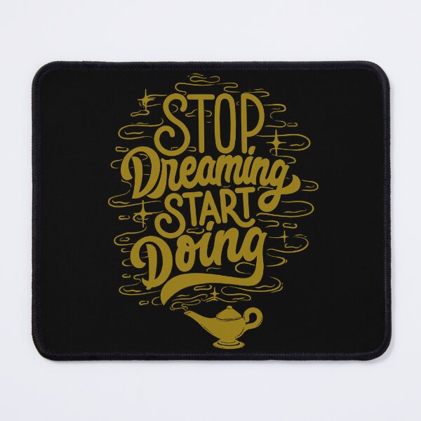 Item preview, Stop Dreaming Start Doing designed and sold by MiarCo.