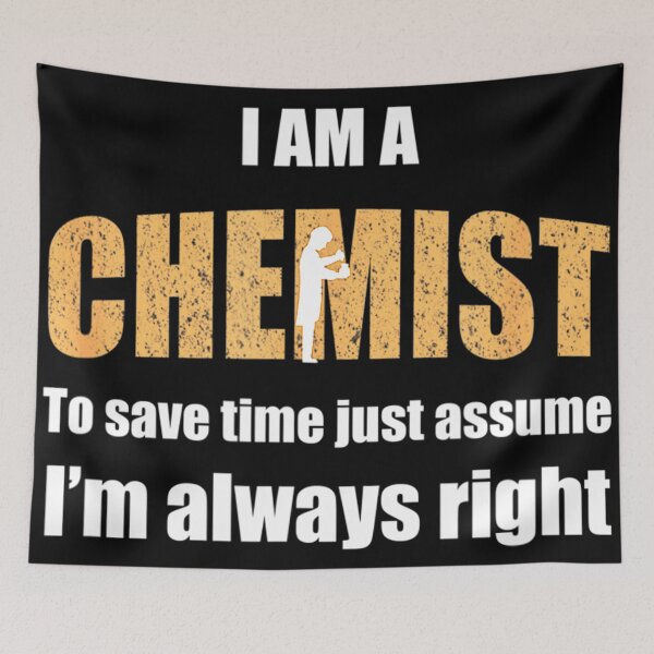 Item preview, I am a chemist  - for chemistry lovers designed and sold by TeesLina.