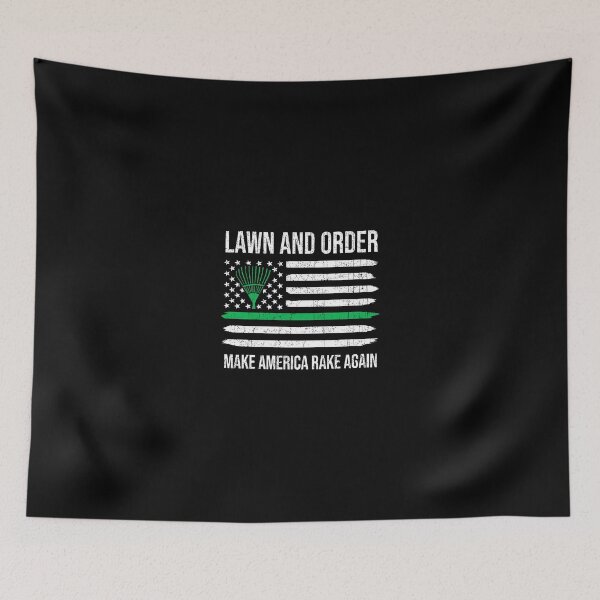 Item preview, Lawn And Order Make America Rake Again Dad Gardening Gifts designed and sold by celestekey.