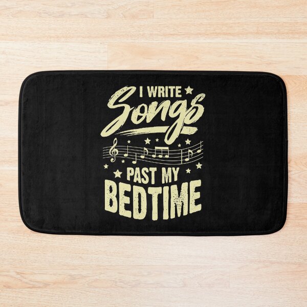 Item preview, I Write Songs Past My Bedtime Songwriter Gift designed and sold by Marcid95.