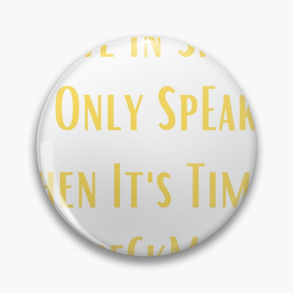 Item preview, Move in silence only speak when it's time to checkmate designed and sold by buzztop.