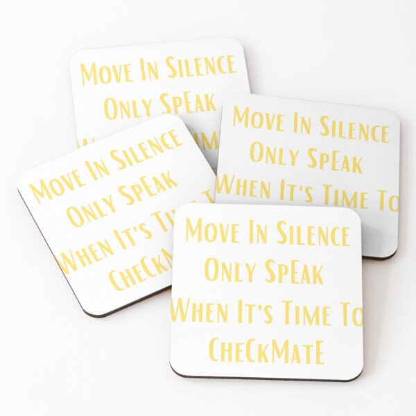 Item preview, Move in silence only speak when it's time to checkmate designed and sold by buzztop.