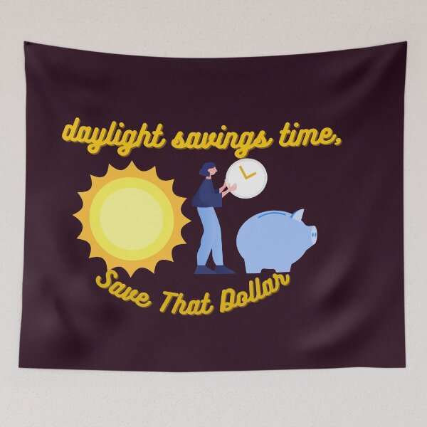 Item preview, Daylight Savings Day Time designed and sold by SolSel ⭐⭐⭐⭐⭐.