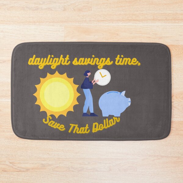 Item preview, Daylight Savings Day Time designed and sold by SolSel ⭐⭐⭐⭐⭐.