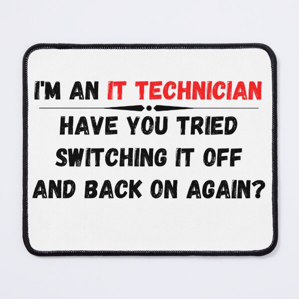 Item preview, Have you tried switching it off and on again? designed and sold by RichTeeDesigns.