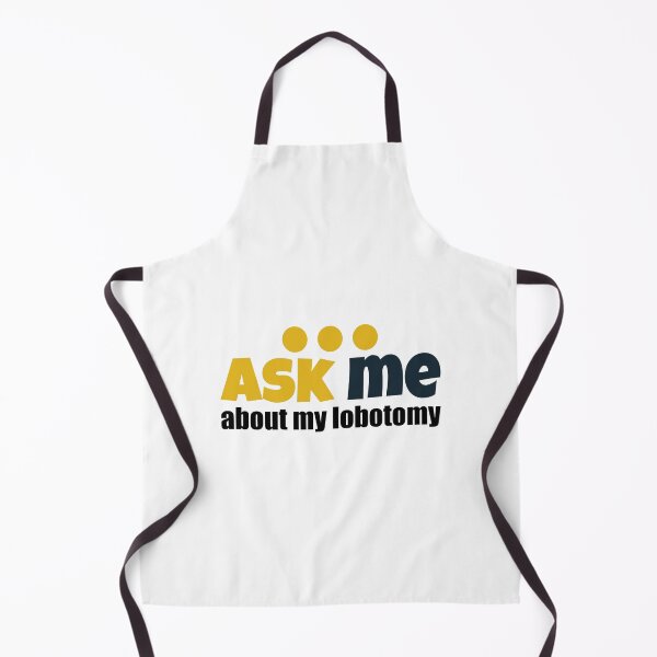 Item preview, ask me about my lobotomy designed and sold by storefoxmix.