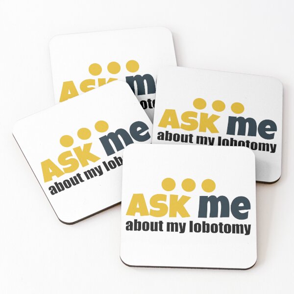 Item preview, ask me about my lobotomy designed and sold by storefoxmix.