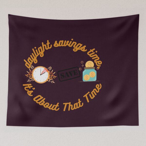 Item preview, Daylight Savings Day Time designed and sold by SolSel ⭐⭐⭐⭐⭐.
