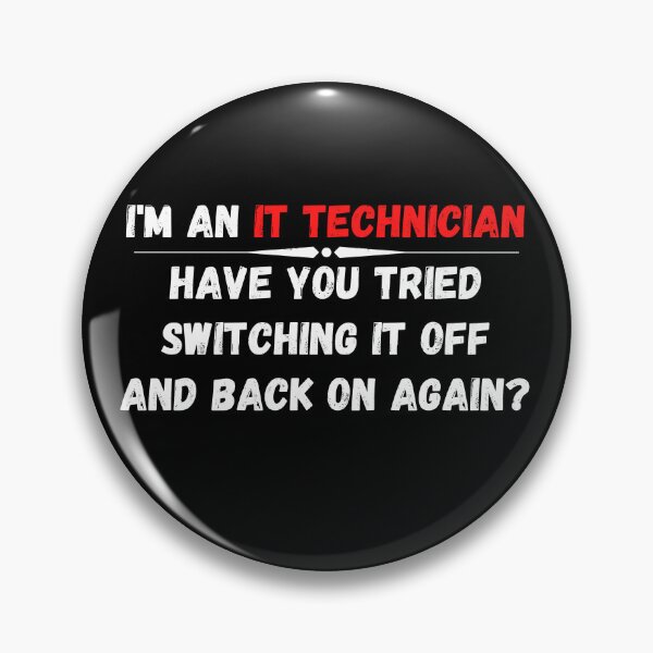 Item preview, Have you tried switching it off and on again? designed and sold by RichTeeDesigns.