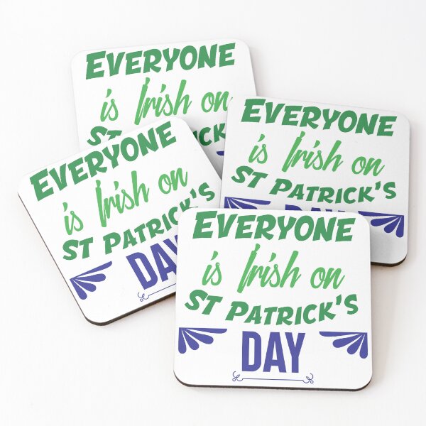Item preview, Everyone is Irish on St Patrick's Day designed and sold by davidmurtagh.