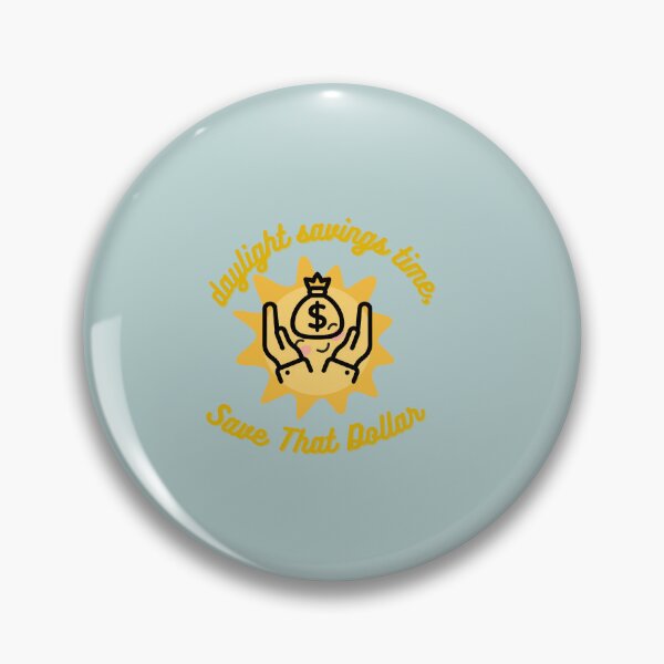 Item preview, Daylight Savings Day Time designed and sold by SolSel ⭐⭐⭐⭐⭐.
