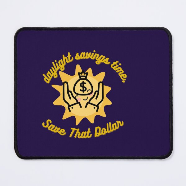 Item preview, Daylight Savings Day Time designed and sold by SolSel ⭐⭐⭐⭐⭐.