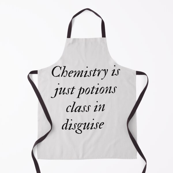 Item preview, Chemistry is just potions class in disguise designed and sold by miriamyk.