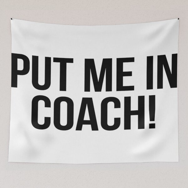 Item preview, Put me in Coach ! - for coaching lovers designed and sold by TeesLina.