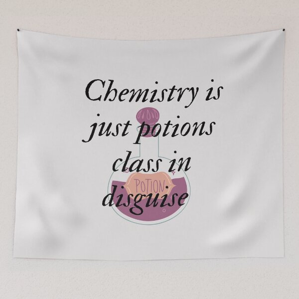 Item preview, Chemistry is just potions class in disguise designed and sold by miriamyk.