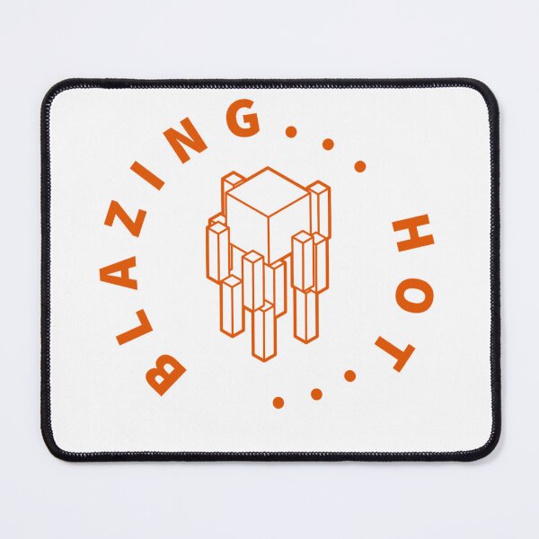 Item preview, Blazing Hot Minecraft designed and sold by jamcaYT.