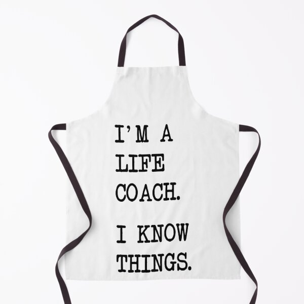 Item preview, I'm a Life Coach. I know things - for coaching lovers designed and sold by TeesLina.
