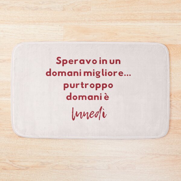 Item preview, Speravo in un domani migliore...purtroppo domani è lunedì designed and sold by omaeth303.