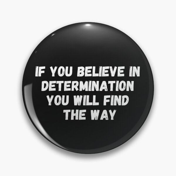 Item preview, If you believe in determination, you will find the way designed and sold by Mr. design.