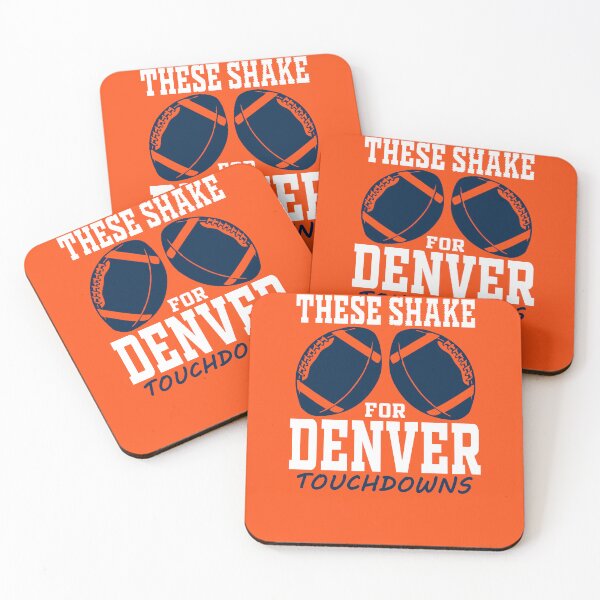 Item preview, Denver Football Fan - Funny These Shake For TDs designed and sold by doiron3525.