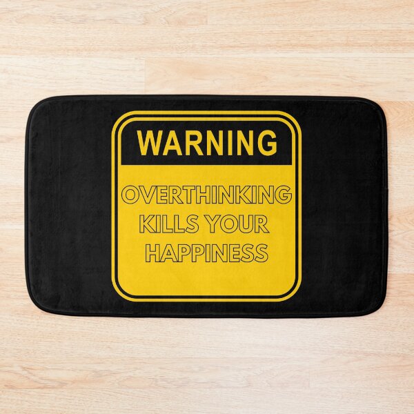 Item preview, Warning Overthinking Kills Your Happiness Yellow Sign In Black designed and sold by LuckyKermit.