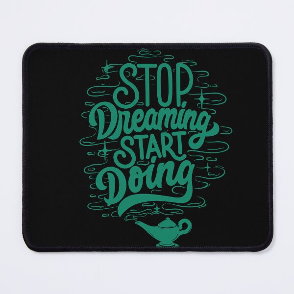 Item preview, Stop Dreaming Start Doing designed and sold by MiarCo.