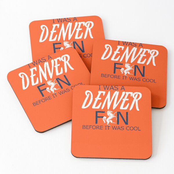 Item preview, Denver Football  Fan Before It Was Cool designed and sold by doiron3525.